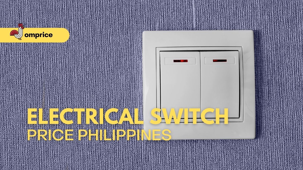 √ Electrical Switch Price List and Size in Philippines 2024