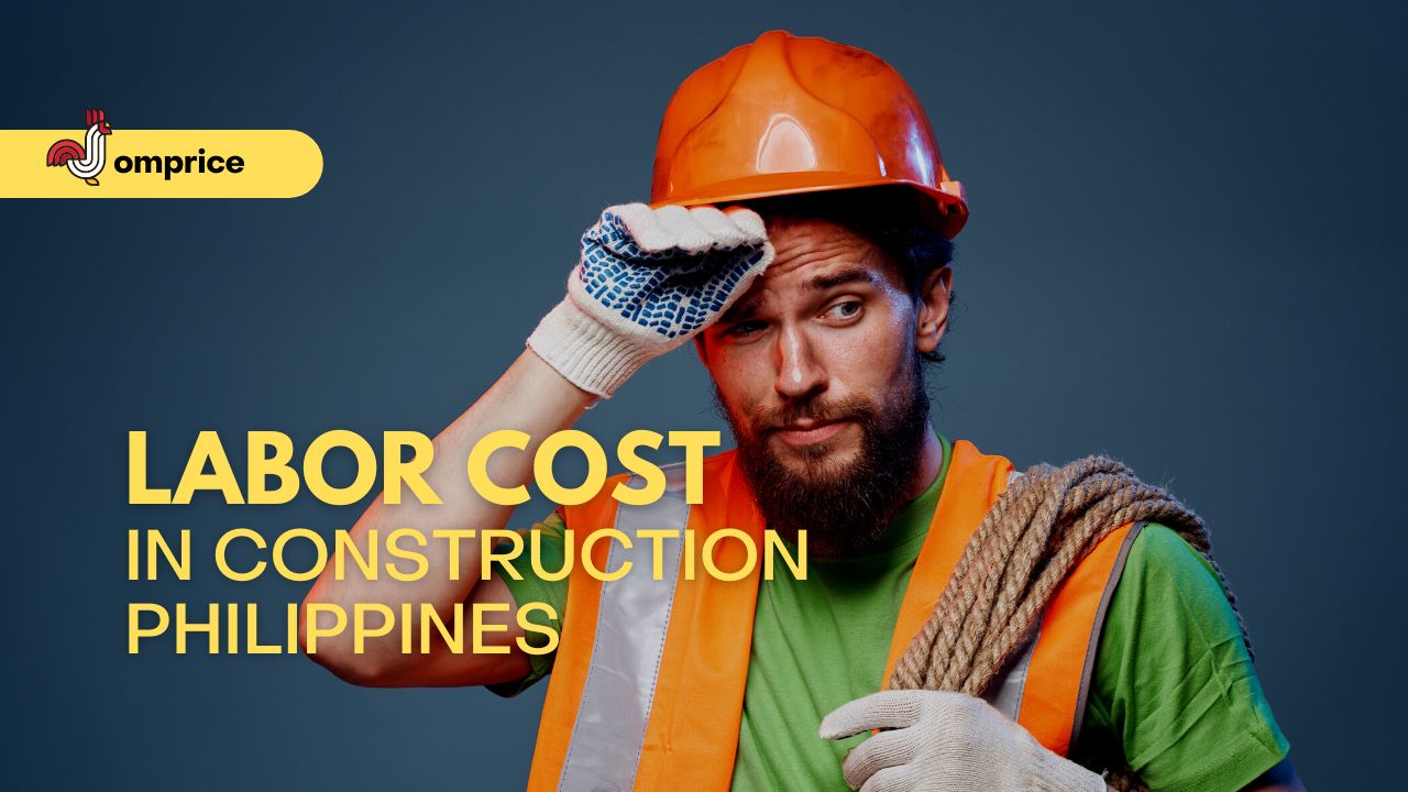 √ Complete Labor Cost in Construction Philippines 2024