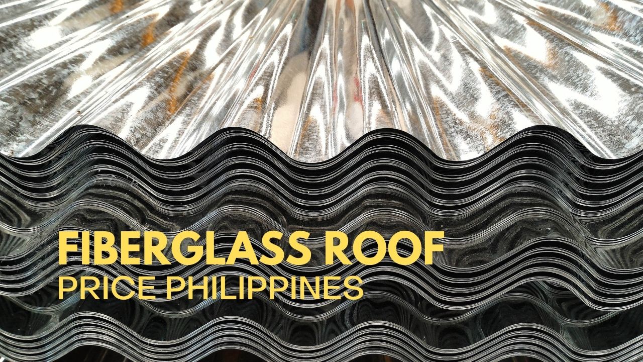 3-types-fiberglass-roof-price-size-philippines-2024