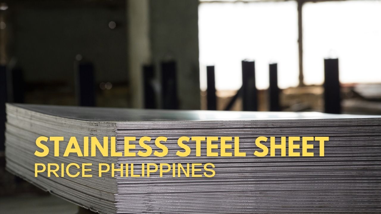 3 Type Stainless Steel Sheet Price Size Philippines 2024 3 Type Stainless Steel Sheet Price Size Philippines 2024