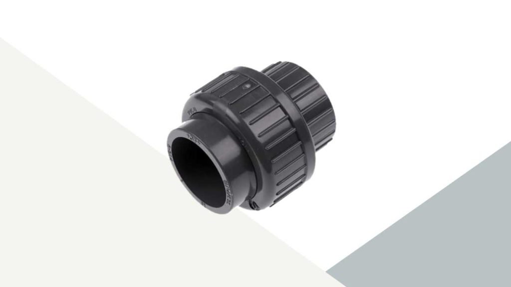 Unions and coupling PVC Fittings